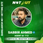 Sabbir Ahmed – Notout Agent